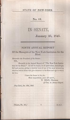 Image du vendeur pour State of New York - N 18 - In Senate, January 25, 1845. - Ninth Annual Report of the Managers of the New-York Institution for the Blind. mis en vente par PRISCA