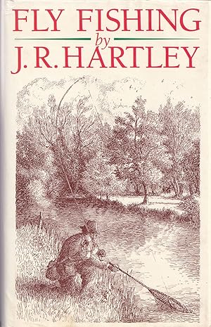 Seller image for FLY FISHING BY J.R. HARTLEY: MEMORIES OF ANGLING DAYS. for sale by Coch-y-Bonddu Books Ltd