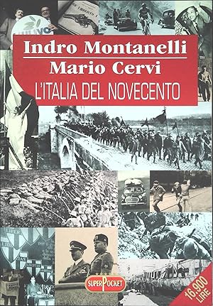 Seller image for L'ITALIA DEL NOVECENTO - INDRO MONTANELLI-MARIO CERVI for sale by Libreria Peterpan