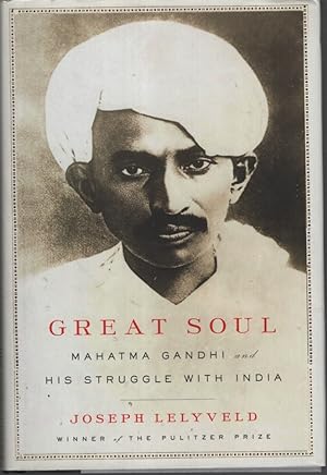 Imagen del vendedor de GREAT SOUL: Mahatma Gandhi and His Struggle with India a la venta por Dromanabooks