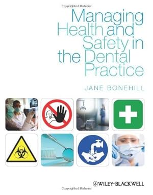 Seller image for Managing Health and Safety in the Dental Practice: A Practical Guide for sale by WeBuyBooks