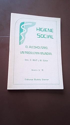 Seller image for HIGIENE SOCIAL. BOLETIN N 16: EL ALCOHOLISMO, UN PROBLEMA MUNDIAL. for sale by Libreria Castrillo