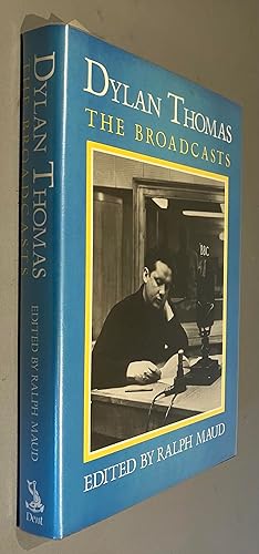 Seller image for Dylan Thomas. The Broadcasts for sale by Elder Books