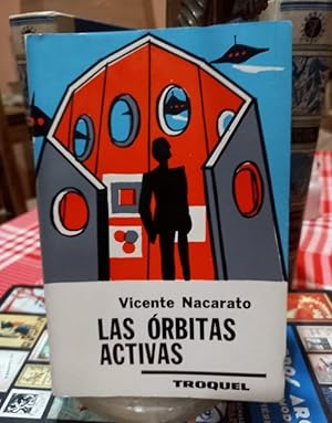 Las órbitas activas / FIRMADO Y DEDICADO