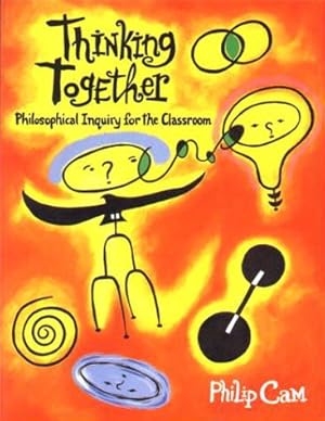 Bild des Verkufers fr Thinking Together: Philosophical Enquiry for the Classroom (The children's philosophy series) zum Verkauf von WeBuyBooks