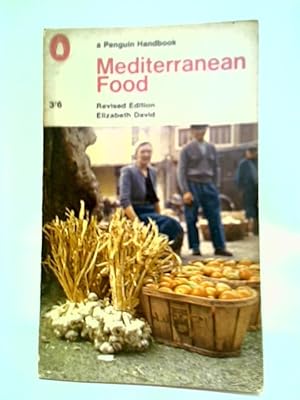 Imagen del vendedor de A Book of Mediterranean Food a la venta por World of Rare Books