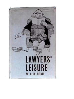 Bild des Verkufers fr Lawyers' Leisure zum Verkauf von World of Rare Books