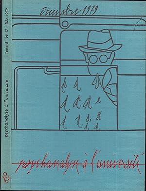 Imagen del vendedor de Psychanalyse  l'Universit - Dcembre 1979. - Revue trimestrielle - Tome 5 - N17. a la venta por PRISCA