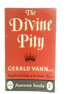 Image du vendeur pour The Divine Pity mis en vente par World of Rare Books
