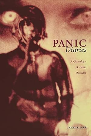 Image du vendeur pour Panic Diaries: A Genealogy Of Panic Disorder mis en vente par WeBuyBooks