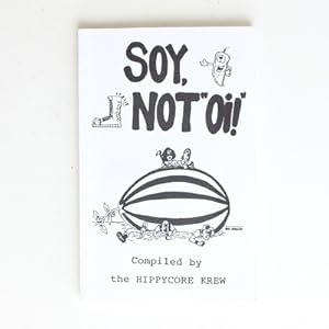 Image du vendeur pour Soy, Not Oi mis en vente par Fireside Bookshop