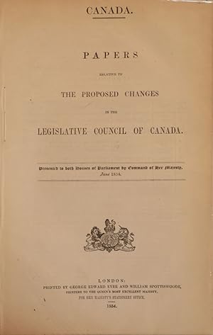 Imagen del vendedor de Canada. Papers relative to the proposed changes in the Legislative council of Canada a la venta por Librairie Michel Morisset, (CLAQ, ABAC, ILAB)