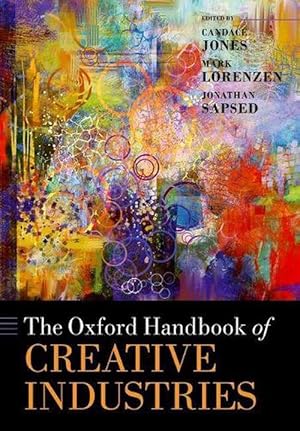 Immagine del venditore per The Oxford Handbook of Creative Industries (Paperback) venduto da AussieBookSeller