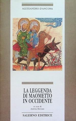 Image du vendeur pour La leggenda di Maometto in Occidente.: A cura di Andrea Borruso. Omikron; 51. mis en vente par Studio Bibliografico Adige