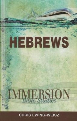 Immagine del venditore per Immersion Bible Studies: Hebrews venduto da ChristianBookbag / Beans Books, Inc.