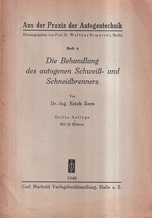 Imagen del vendedor de Die Behandlung des autogenen Schwei- und Schneidbrenners a la venta por Clivia Mueller