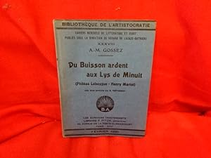Seller image for N 038. ? Du Buisson ardent aux Lys de Minuit (Philas Lebesgue ? Henry Mriot). for sale by alphabets
