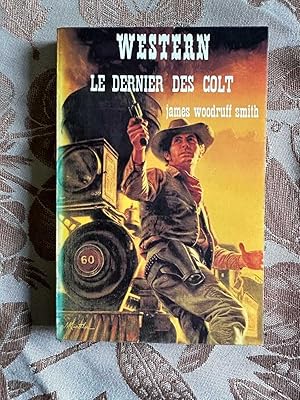 Seller image for Le dernier des colt for sale by Dmons et Merveilles