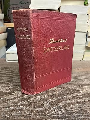 Bild des Verkufers fr Switzerland and the Adjacent Portions of Italy, Savoy, and Tyrol: Handbook for Travellers zum Verkauf von Chamblin Bookmine