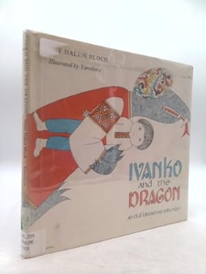 Bild des Verkufers fr Ivanko and the Dragon, an Old Ukrainian Folk Tale zum Verkauf von ThriftBooksVintage