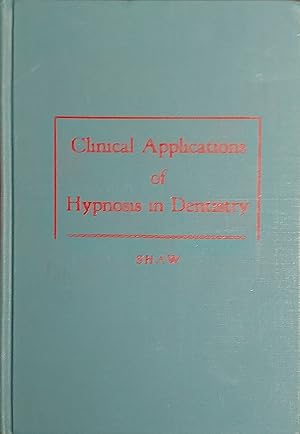 Clinical Applications Of Hypnosis In Dentistry
