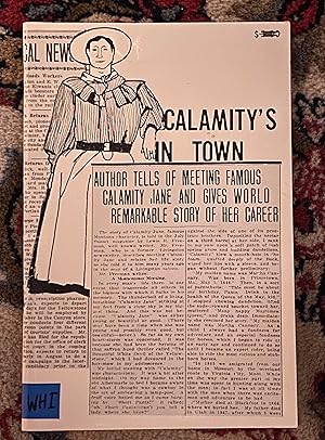 Imagen del vendedor de Calamity's in Town a la venta por The Extreme History Project