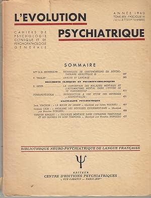 Bild des Verkufers fr L'volution Psychiatrique - Cahiers de Psychologie clinique et de Psychopathologie gnrale - Tome XXV - Fascicule III - Anne 1960. zum Verkauf von PRISCA