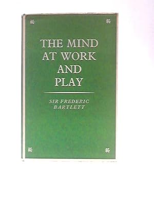 Image du vendeur pour The Mind at Work and Play mis en vente par World of Rare Books