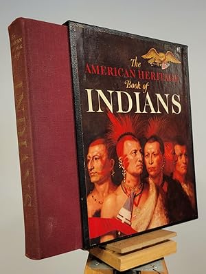 The American Heritage Book of Indians