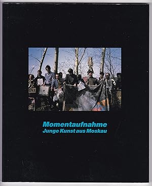 Seller image for Momentaufnahme - Junge Kunst aus Moskau. Katalog zur Ausstellung: Momentaufnahme - Junge Kunst aus Moskau in den Stdten Mnster (12. Februar - 2. April 1989, Altes Stadtmuseum), Kln (21. Juni - 18. Juli 1989, Stapelhaus Frankenwerft), Bielefeld (9. Oktober - 19. November 1989, Ravensberger Spinnerei). Diverse Knstler werden mit Text und Werk vorgestellt. Bebildert und illustriert! for sale by GAENSAN Versandantiquariat