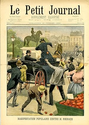 "LE PETIT JOURNAL N°504 du 15/7/1900" MANIFESTATION POPULAIRE CONTRE M. REINACH (AFFAIRE DREYFUS)...