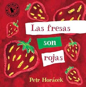 Seller image for Las Fresas Son Rojas (Board Books) for sale by Grand Eagle Retail