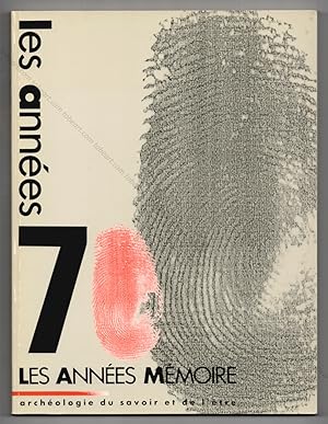 Seller image for Les annes 70: Les annes mmoire. Archologie du savoir et de l'tre. for sale by Librairie-Galerie Dorbes Tobeart
