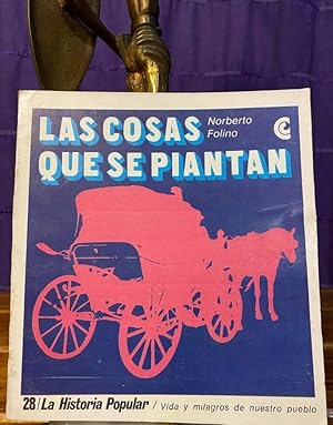 Imagen del vendedor de Las Cosas que se Piantan / La historia popular a la venta por Libros de Ultramar Alicante