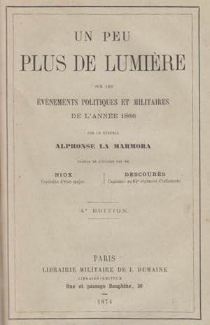 Imagen del vendedor de [Un po pi di luce, etc.] Un peu plus de lumire sur les vnements politiques et militaires de l'anne 1866 . Traduit . par MM. Niox . Descoubs . 4e dition. a la venta por PRISCA