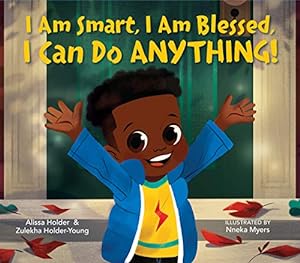 Seller image for I Am Smart, I Am Blessed, I Can Do Anything! for sale by -OnTimeBooks-