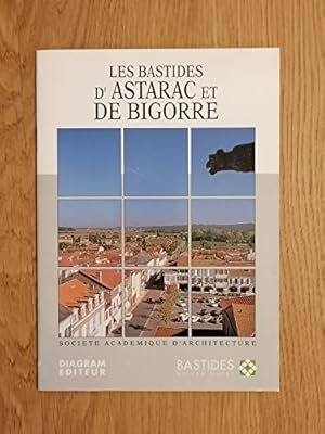 Image du vendeur pour Socit acadmique d'architecture - Les Bastides d'Astarac et de Bigorre : Barran, Bassques, Boulogne-Sur-Gesse, Galan, Marciac, Masseube, M mis en vente par Ammareal