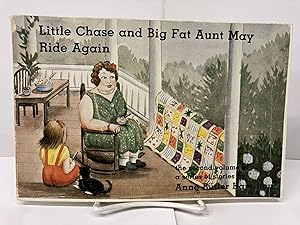 Seller image for Little Chase and Big Fat Aunt May Ride Again for sale by Chamblin Bookmine