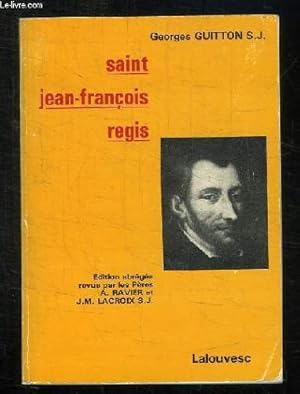 Seller image for SAINT JEAN FRANCOIS REGIS. EDITION ABREGEE . for sale by Ammareal