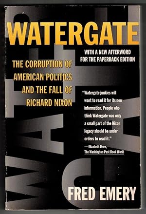 Immagine del venditore per Watergate The Corruption of American Politics and the Fall of Richard Nixon venduto da Ainsworth Books ( IOBA)