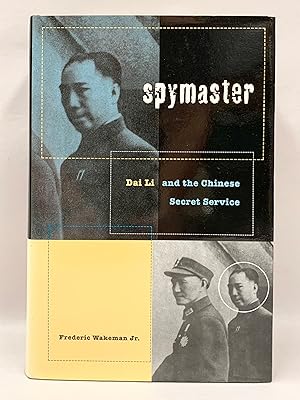 Immagine del venditore per Spymaster Dai Li and the Chinese Secret Service venduto da Old New York Book Shop, ABAA