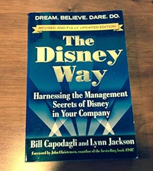Bild des Verkufers fr The Disney Way, Revised Edition: Harnessing the Management Secrets of Disney in Your Company zum Verkauf von ICTBooks