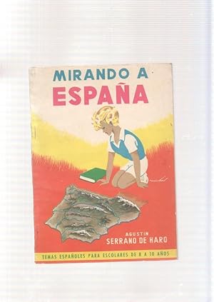 Imagen del vendedor de Mirando a Espaa. Lecturas escolares para el 2 ciclo del periodo elemental a la venta por El Boletin