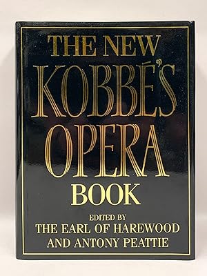 Seller image for The New Kobbe's Opera Book for sale by Old New York Book Shop, ABAA