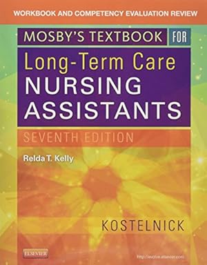 Bild des Verkufers fr Workbook and Competency Evaluation Review for Mosby's Textbook for Long-Term Care Nursing Assistants zum Verkauf von ICTBooks