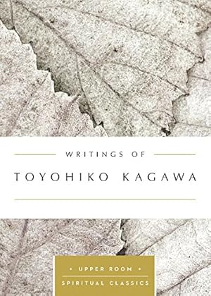 Seller image for Writings of Toyohiko Kagawa (Upper Room Spiritual Classics) for sale by ICTBooks