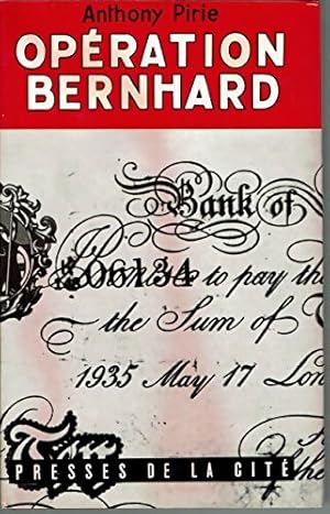 Seller image for Op?ration Bernhard - Anthony Pirie for sale by Book Hmisphres