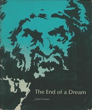 Bild des Verkufers fr The end of a dream - Joan Forman zum Verkauf von Book Hmisphres