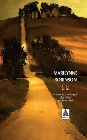 Image du vendeur pour Lila - Marilynne Robinson mis en vente par Book Hmisphres