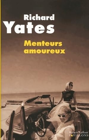Imagen del vendedor de Menteurs amoureux - Richard Yates a la venta por Book Hmisphres